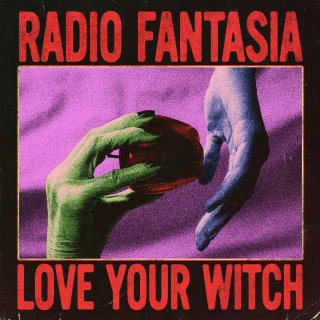 LOVE YOUR WITCH - Radio Fantasia (ALL NOIR)